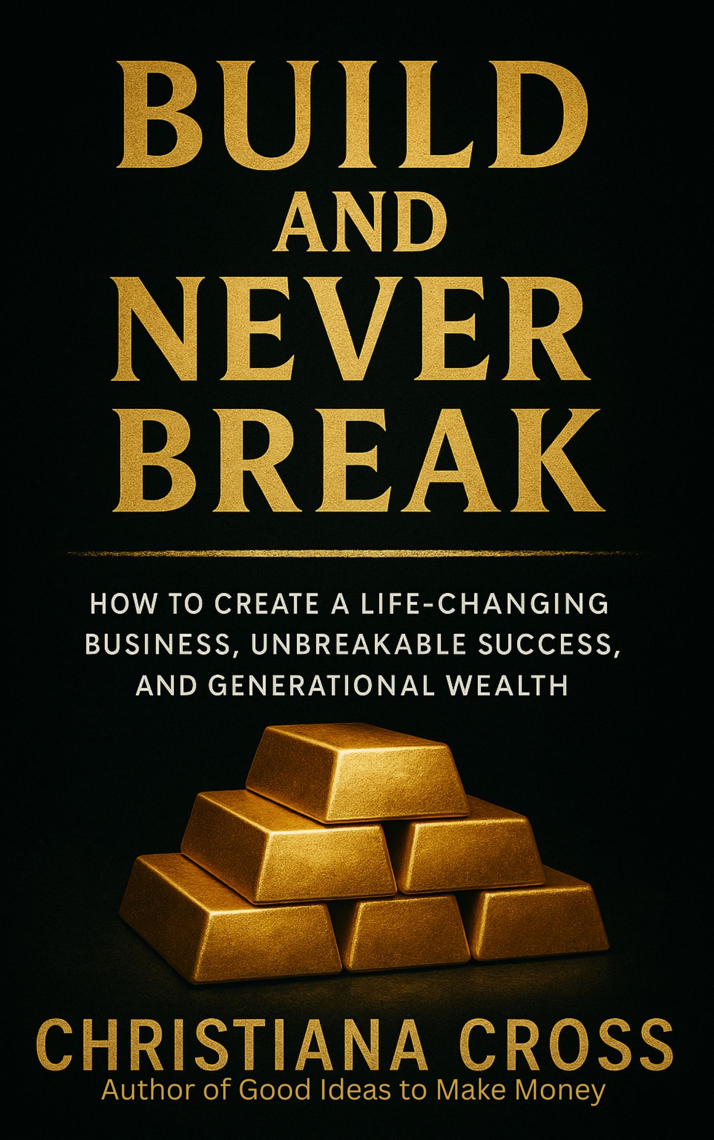 From Setback to Strategy: Why I Wrote “Build and Never Break”